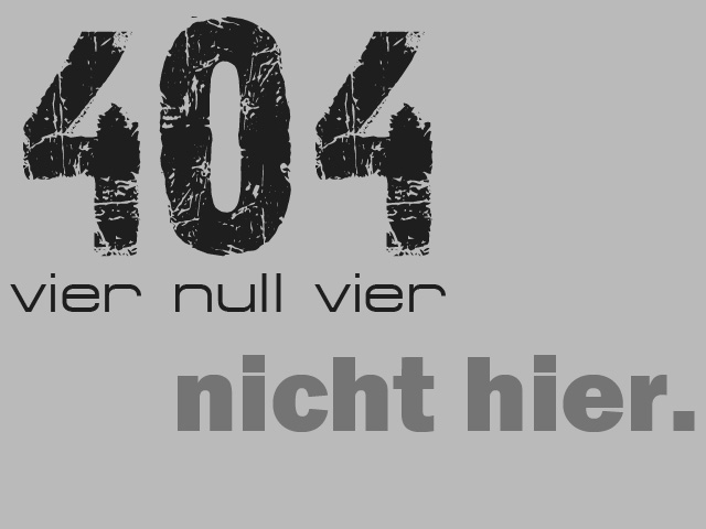 404 - nicht hier.